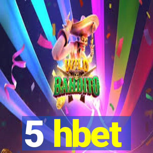 5 hbet